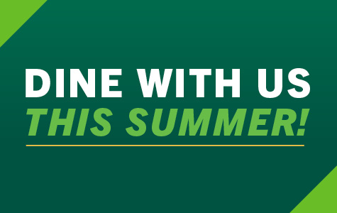 Dine with us this summer!